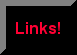 Links!